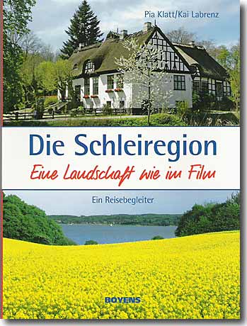 Buch -Die Schleiregion - Landschaft wie im Film-
