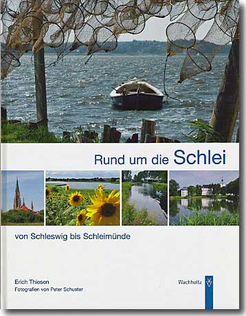 Buch -Rund um die Schlei - von Schleswig bis..-