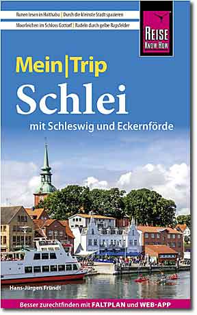 Reise Know-How MeinTrip Schlei Buchcover des Reiseführers MeinTrip Schlei mit Schleswig und Eckernförde von Reise Know-How vor einer Hafen- und Stadtkulisse